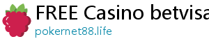 FREE Casino betvisa online casino